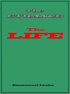 cover image of The Entrance; the Life